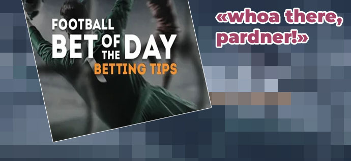 Bet of the day soccer tips